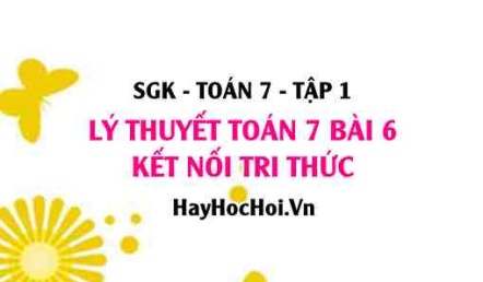 Lý thuyết Toán 7 Bài 6: Số Vô Tỉ & Căn Bậc Hai Số Học (Kết Nối Tri Thức)
